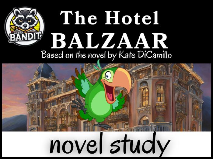 THE HOTEL BALZAAR Novel Study Unit