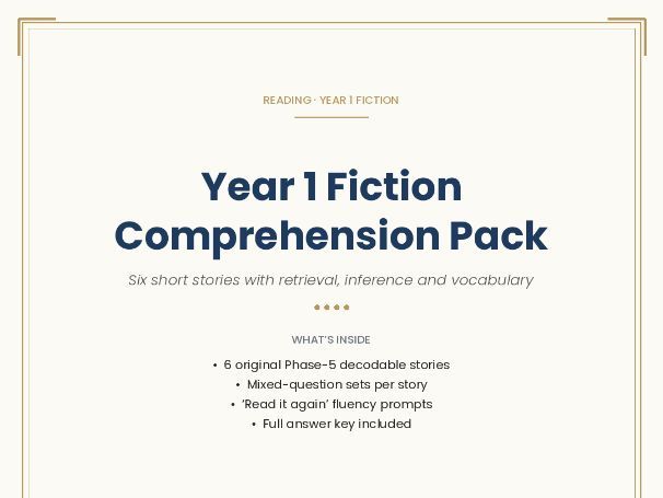 Year 1 Fiction Comprehension Pack