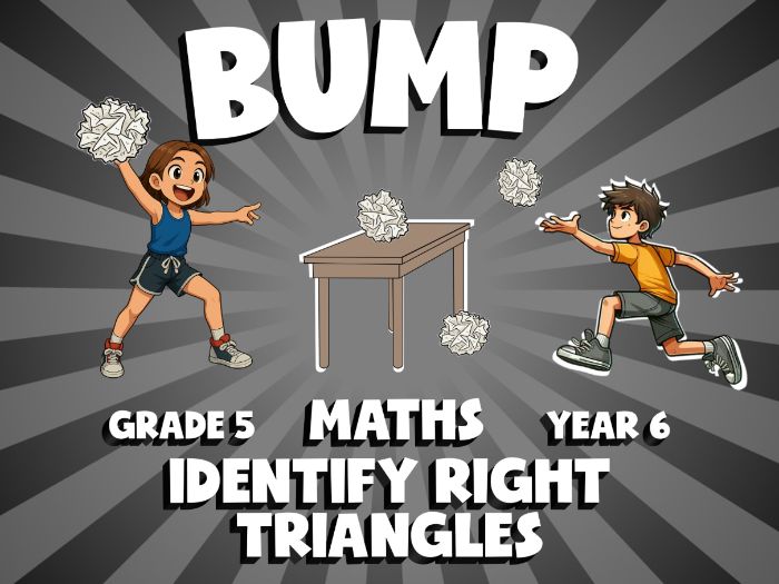 Identify Right Triangles BUMP Maths Game | No-Prep Year 6 Review Activity
