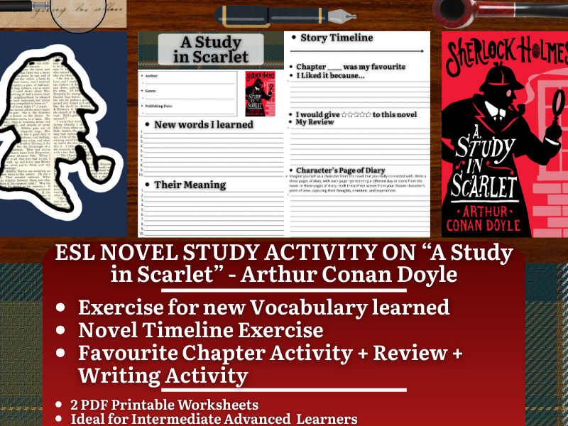 ESL Novel Study Worksheets - A Study in Scarlet - Arthur Conan Doyle - Sherlock Holmes
