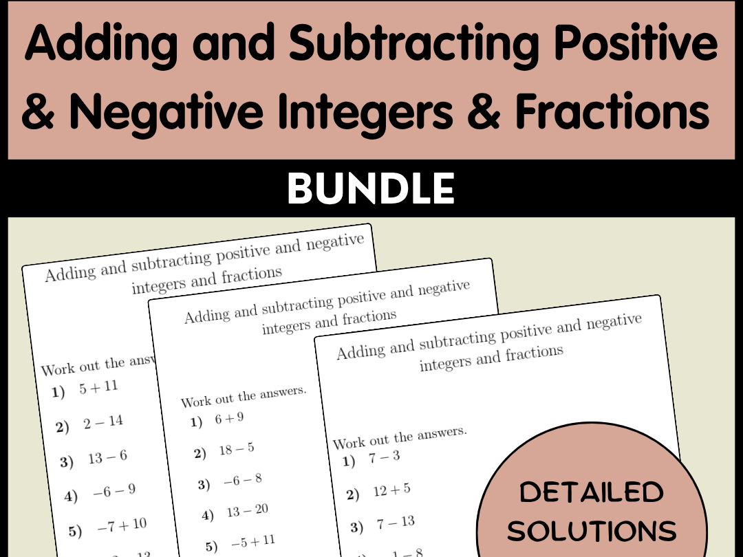 Adding and Subtracting Positive & Negative Integers & Fractions BUNDLE