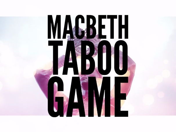 Macbeth Taboo Game Teaching Resources