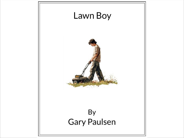 Lawn Boy by Gary Paulsen - (Lesson Plan)