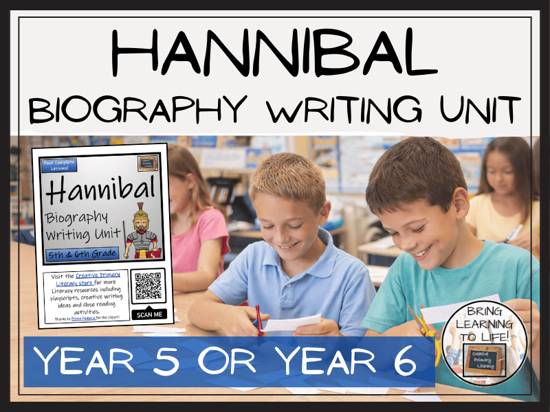Hannibal Biography Writing Unit | Year 5 or Year 6
