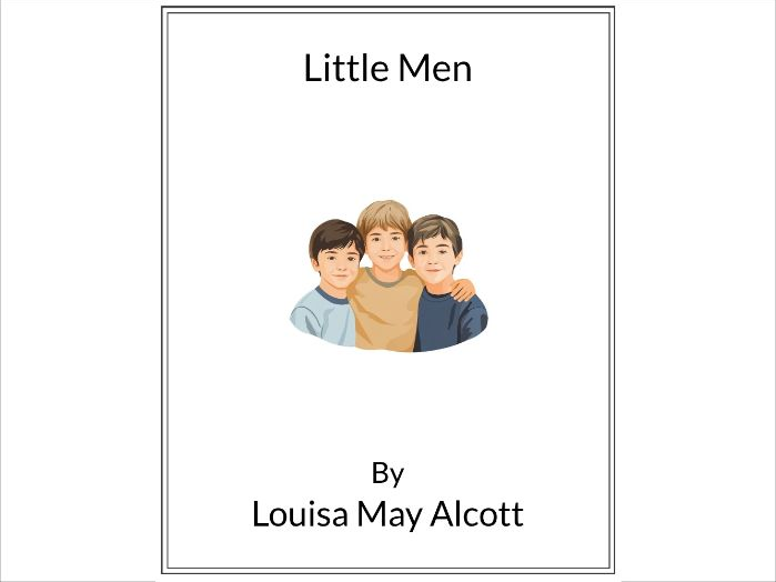 Little Men by Louisa May Alcott - (Lesson Plan) | Teaching Resources