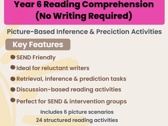Year 6 Reading Comprehension (No Writing) – Picture-Based Inference & Prediction Activities | SEND