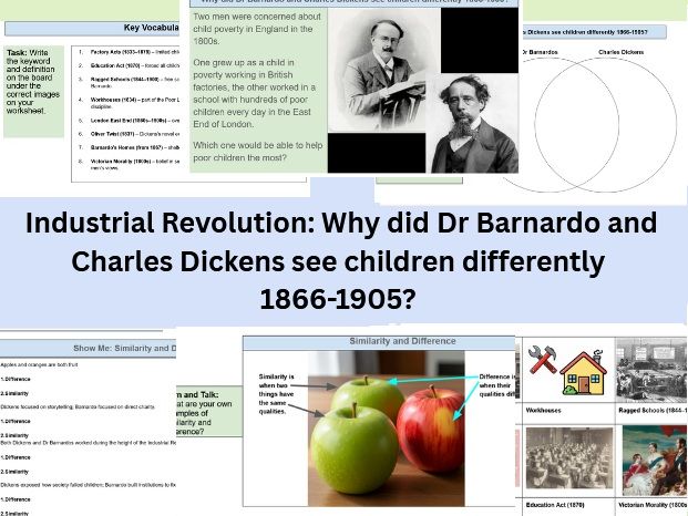 KS3 History Industrial Revolution - Dickens, Barnardo and Child Poverty