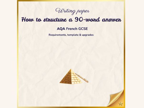 How to structure a 90-word answer – Writing support – AQA French GCSE