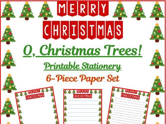 O, Christmas Trees! Stationery Pages 6 Printable Writing Papers (Color/B&W) (Lined/Unlined)