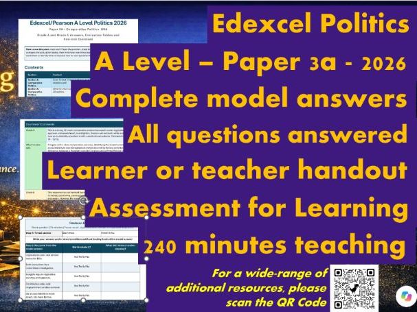EDEXCEL A Level Politics Model Answers - Full Papers - Paper 3a - 2026 - Student/Teacher Handout