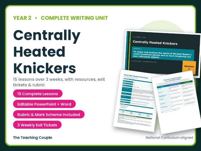 Centrally Heated Knickers | Year 2 English Unit | 15 Complete Lessons + Resources + Mark Scheme