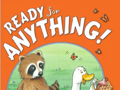 Ready for Anything! by Keiko Kasza (pptx)