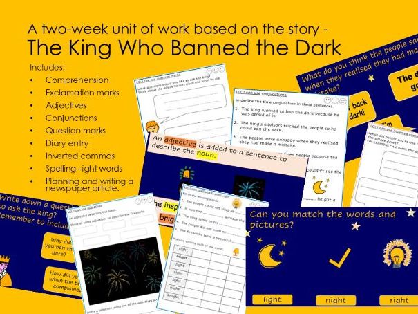 The King Who Banned the Dark - KS1 English Unit