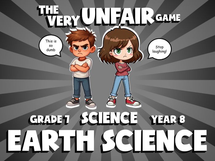 Earth Science VERY UNFAIR GAME | No-Prep Year 8 Science Review Activity