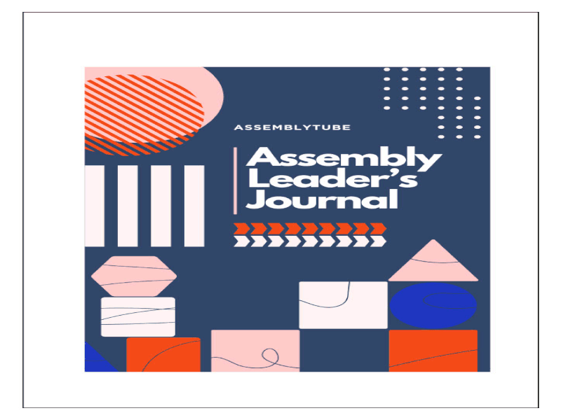 Assembly Leader's Journal - Plan and keep track of your Assemblies
