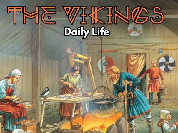 The Vikings - Daily Life