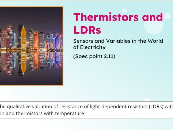 IGCSE Physics: Thermistors and LDRs | Edexcel Modular | Unit 2 | L5