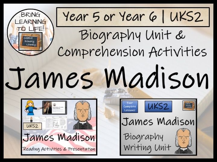James Madison Reading Comprehension & Biography Bundle | Year 5 or Year 6