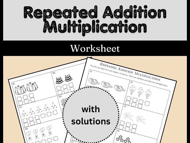 Repeated Addition Multiplication Worksheet (with solutions)