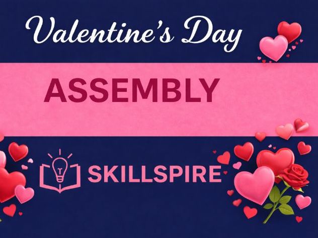 Valentine’s Assembly (KS4–KS5) |Respect, Kindness & Healthy Relationships |20 Slides + Speaker Notes