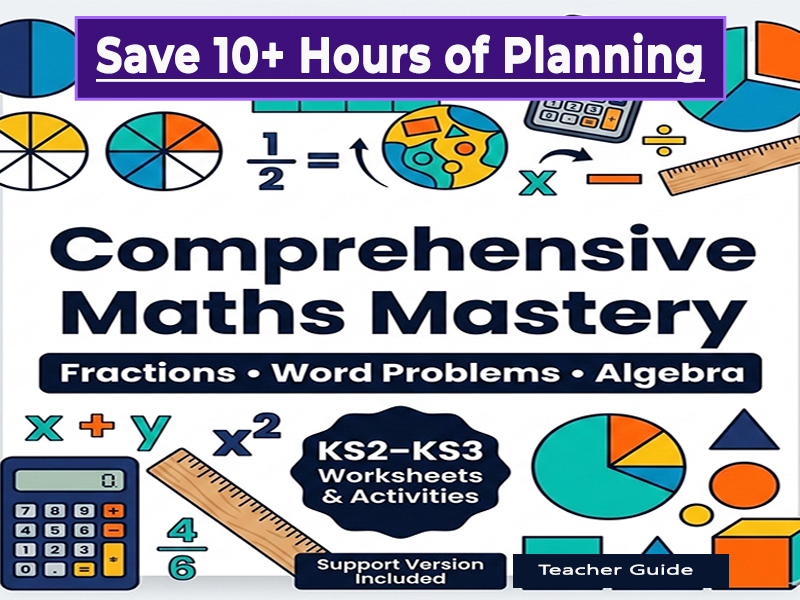 Comprehensive Maths Mastery: Fractions, Word Problems, and Algebra (KS2-KS3)