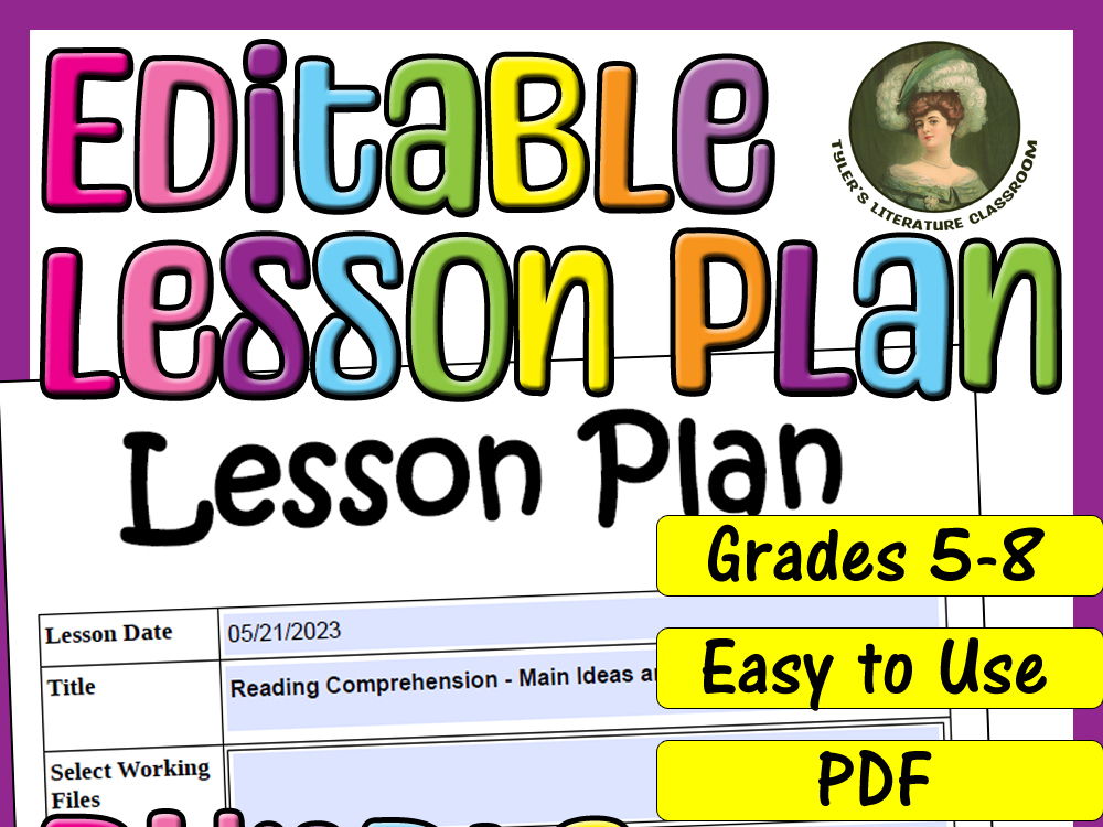 Reading Comprehension & Writing Skills : Editable Lesson Plan for Middle School