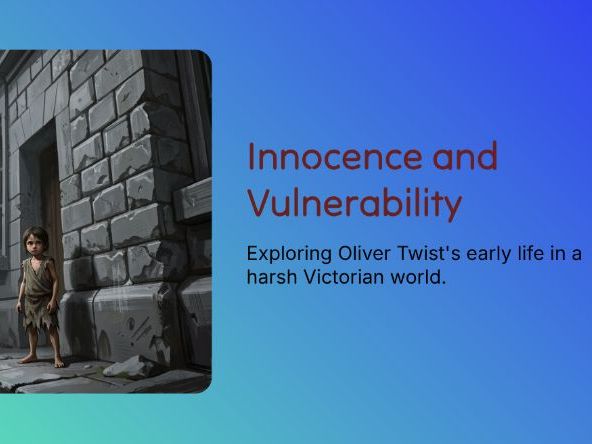 Oliver Twist – Workhouses, Vulnerability & Innocence