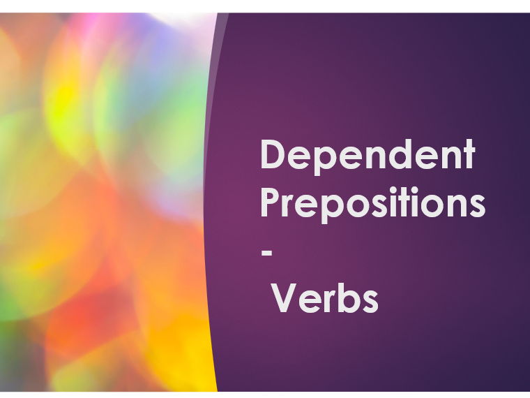 Advanced Verb + Dependent Prepositions Lesson – Matching Activity, Definitions & Practice (ESOL/Func
