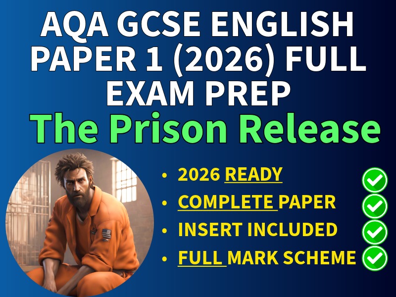 AQA Style GCSE English Language Paper 1 (2026) – The Prison Release–Practice Paper Inc Mark Schemes