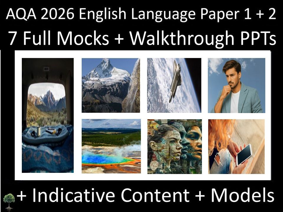 Seven AQA 2026 English Language Paper 1 + 2 Mocks + Walkthrough PPTs