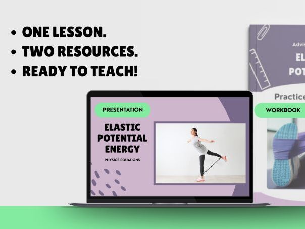 AQA GCSE Physics: Elastic Potential Energy | Lesson Presentation + Calculations Workbook