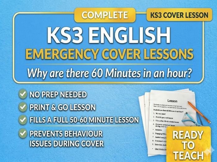 KS3 No-Prep English Emergency Cover: Why Are There 60 Minutes in an Hour?