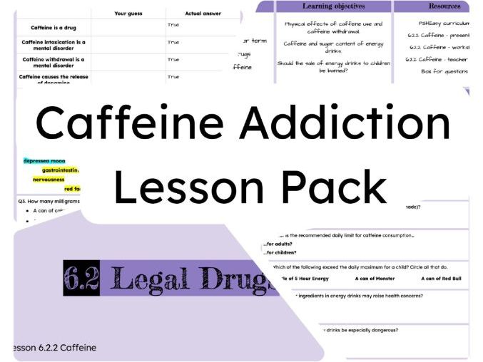 6.2.2 Caffeine Addiction Lesson Pack