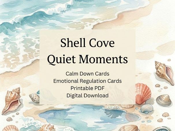 Shell Cove Quiet Moments | Calm Down Cards | Emotional Regulation Cards | Printable PDF | Digital
