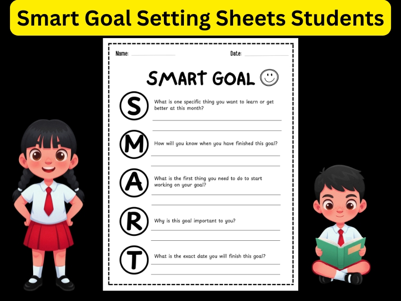 Smart Goal Setting Sheets Students