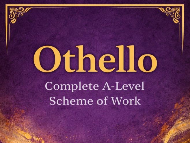 Othello A Level English Literature Scheme of Work (50 lessons)