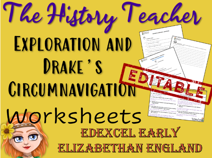 Exploration and Drake's Circumnavigation of the Globe -Early Elizabethan England Editable Worksheets