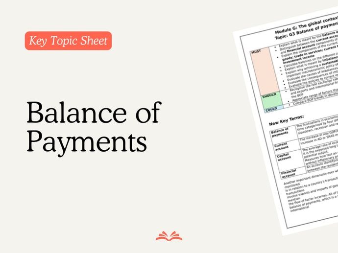 Key Topic Sheet - Balance of Payments - Edexcel Economics A