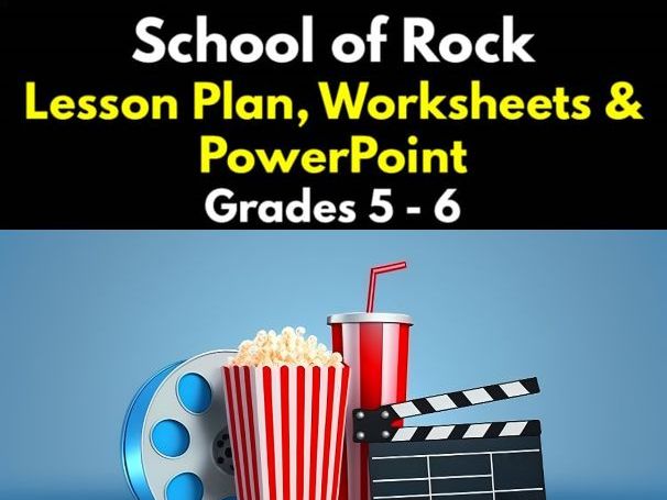 School of Rock Lesson Plan, Worksheets & PowerPoint | Grades 5 - 6