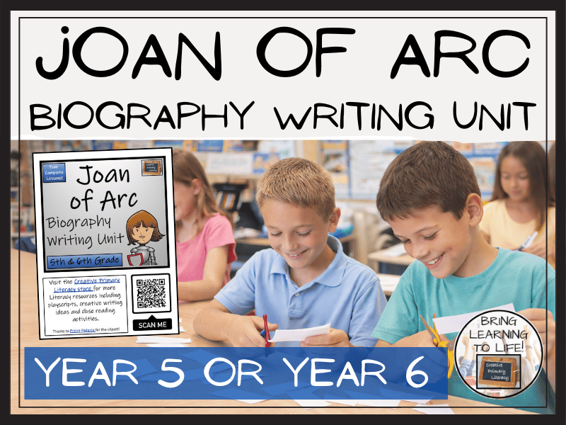 Joan of Arc Biography Writing Unit | Year 5 or Year 6