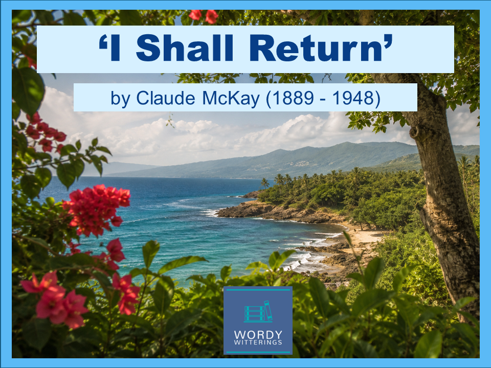 'I Shall Return' by Claude McKay - complete GCSE lesson