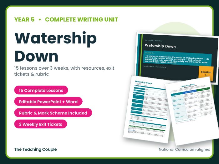 Watership Down | Year 5 English Unit | 15 Complete Lessons + Resources + Mark Scheme
