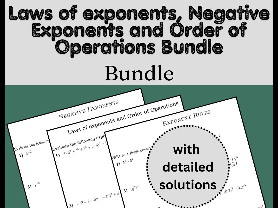 Laws of exponents, Negative Exponents and Order of Operations Bundle