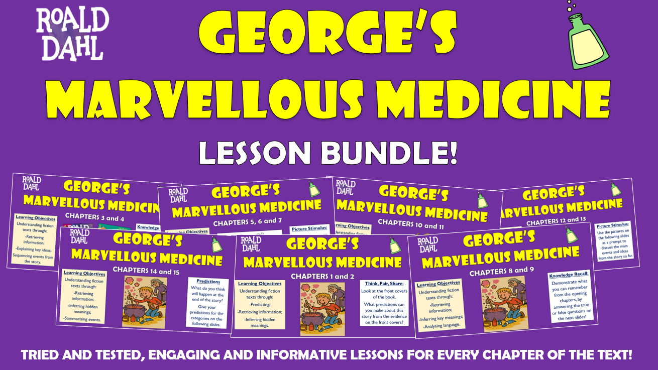 George's Marvellous Medicine - Lesson Bundle!
