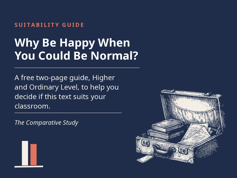 Why Be Happy When You Could Be Normal? - Suitability Guide for the Comparative Study