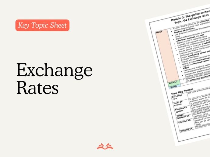 Key Topic Sheet - Exchange Trade - Edexcel Economics A