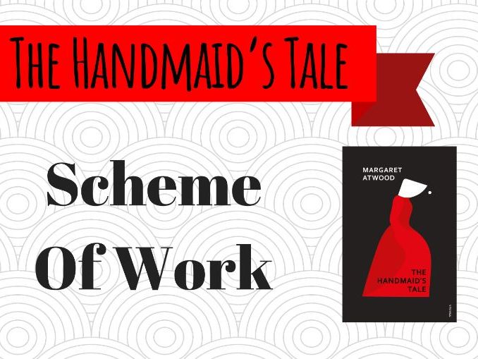 Scheme of Work: The Handmaid's Tale (AQA A Level English Literature B)