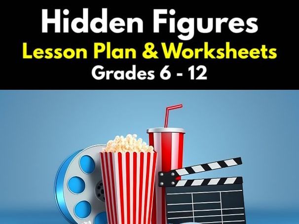 'Hidden Figures' Lesson Plan & Worksheets | Grades 6 - 12