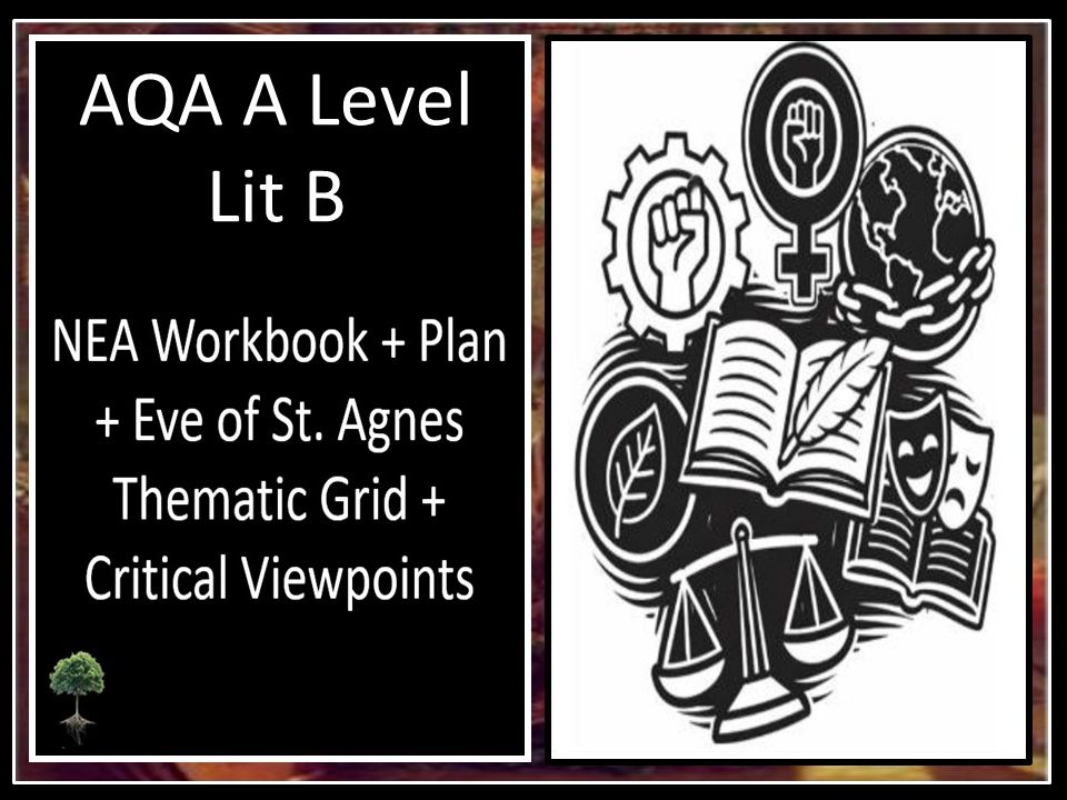 KEATS -  Eve of St Agnes Tragedy Thematic Grid + Critical Viewpoints| NEA Workbook + PLAN
