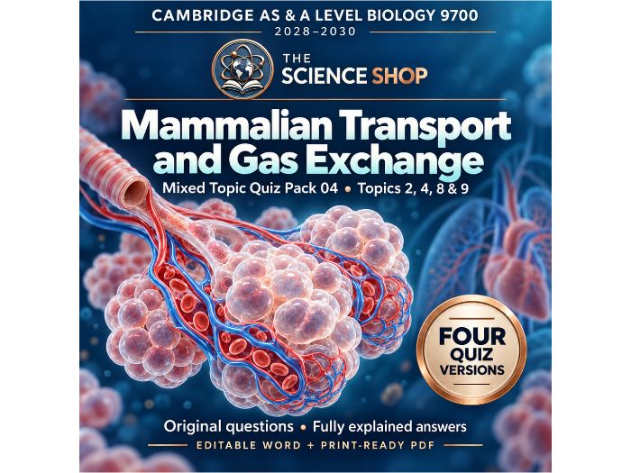 Mammalian Transport and Gas Exchange | Cambridge AS Biology 9700 | 4 Revision Quizzes